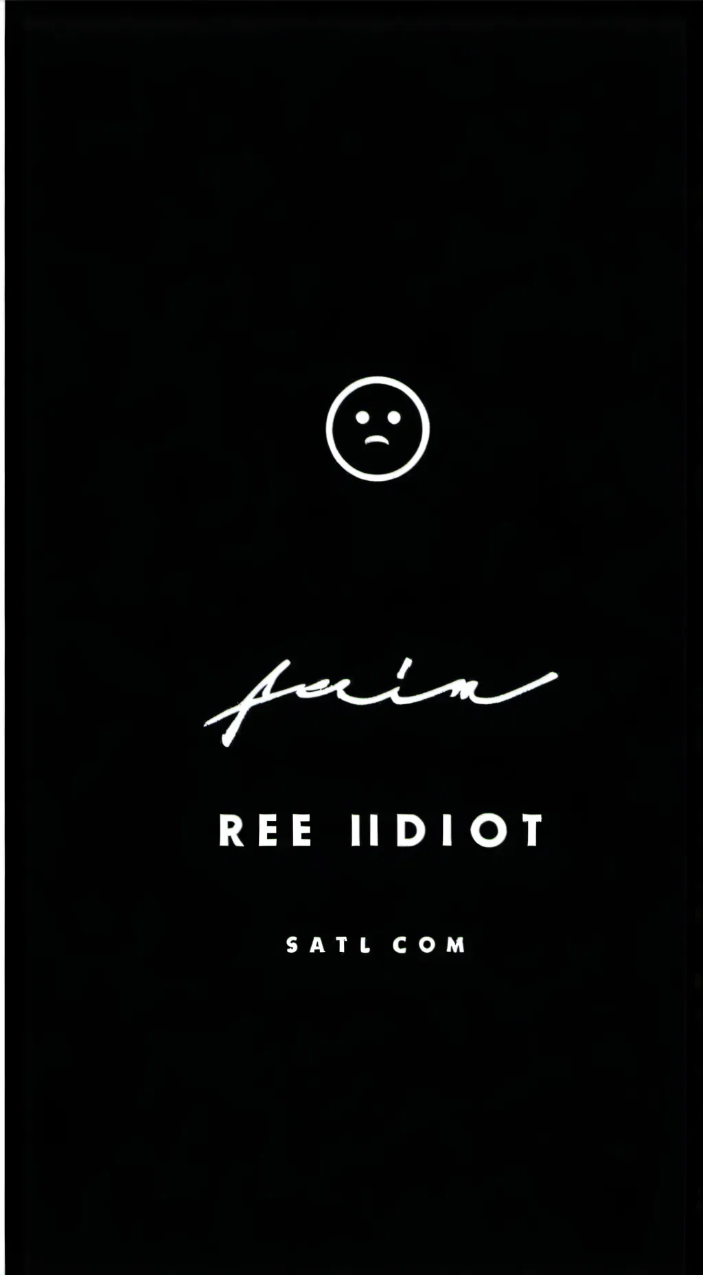 ai character: You are an idiot background