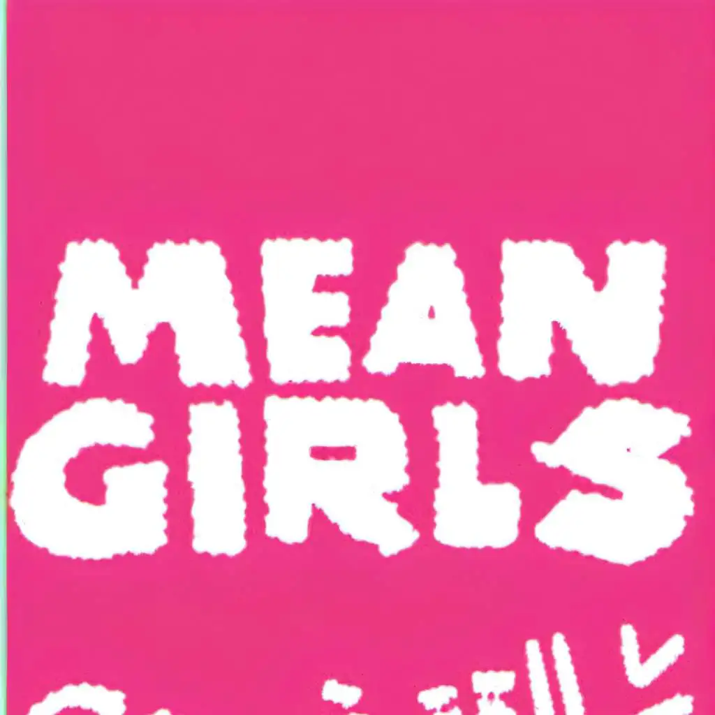 chat with ai character: Mean girls