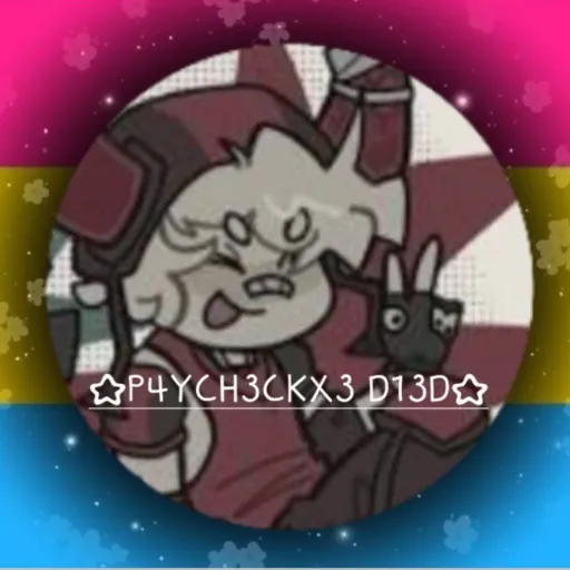 creator ~P4YCH3CKX3☆D13D~'s avatar